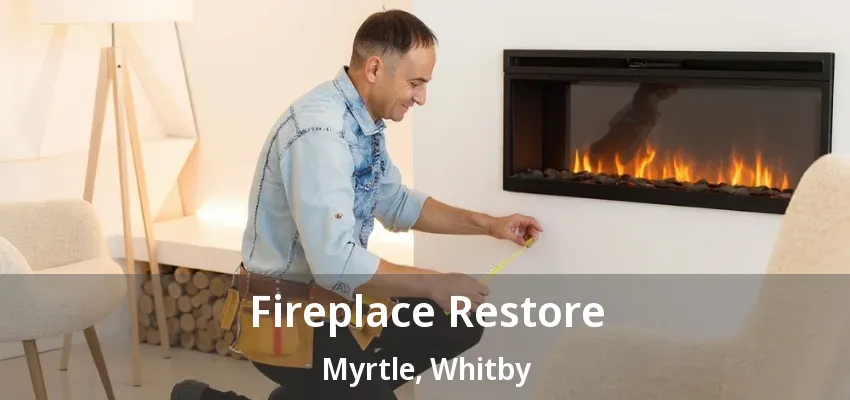 Fireplace Restore Myrtle, Whitby - ON Fireplace Restore Myrtle, Whitby - ON