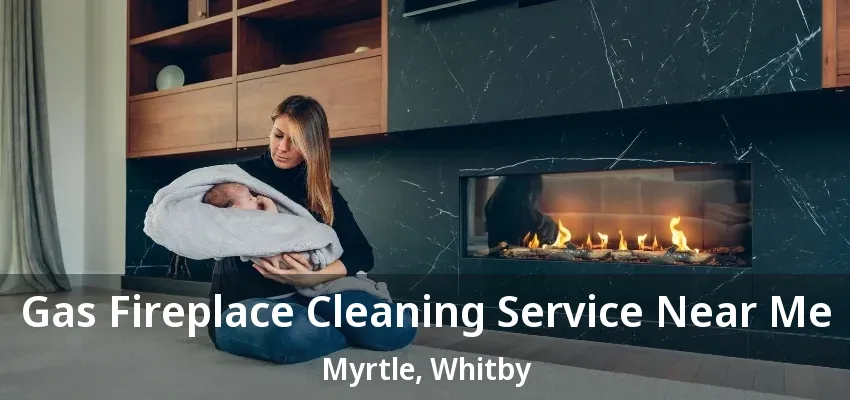 Gas Fireplace Cleaning Service Near Me Myrtle, Whitby - ON Gas Fireplace Cleaning Service Near Me Myrtle, Whitby - ON